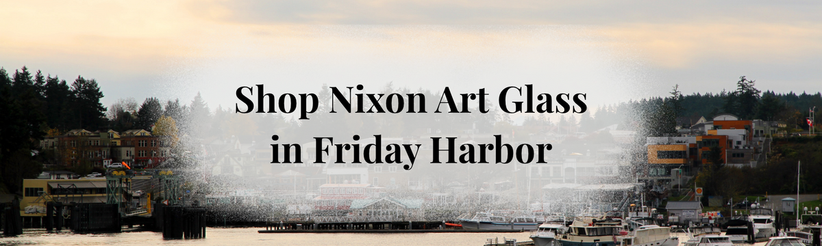 Discover Nixon Art Glass in Friday Harbor